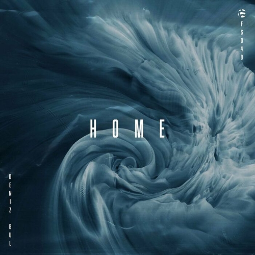 Deniz Bul - HOME [FS049]